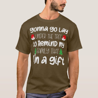 Werde mich unter den Baum legen Weihnachten Lustig T-Shirt