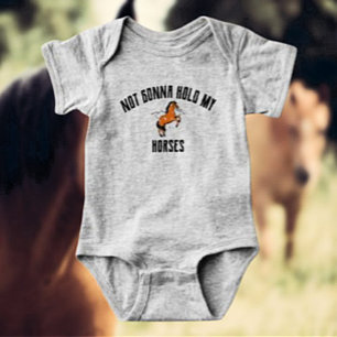Werde Nicht Meine Pferde Halten   Lustiger Baby-Bo Baby Strampler