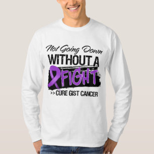 Werde nicht ohne Kampf untergehen - GIST-Krebs T-Shirt