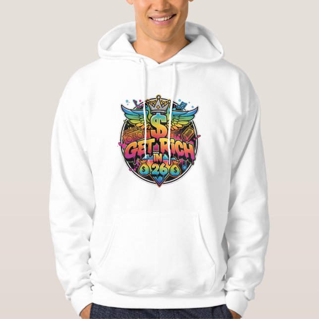 Werde reich in 26 Sweatshirt (Vorderseite)