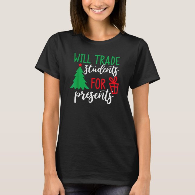 Werde Schüler gegen Geschenke tauschen Weihnachtsb T-Shirt (Vorderseite)