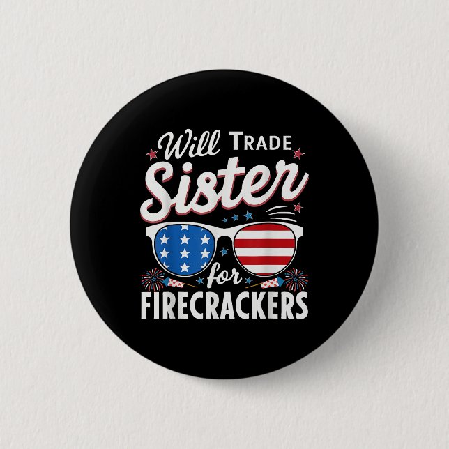 Werde Schwester Für Feuerwerkskörper Tauschen Lust Button (Vorderseite)
