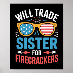Werde Schwester Für Feuerwerkskörper Tauschen Lust Poster