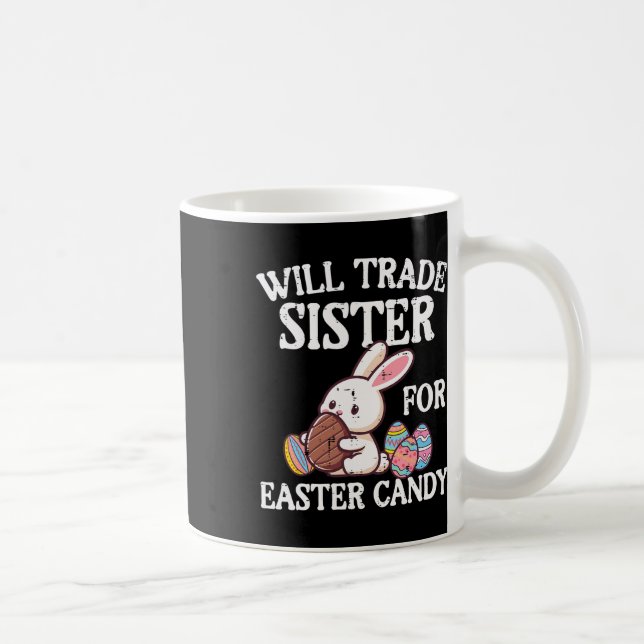 Werde Schwester für Oster Süßigkeiten tauschen Lus Kaffeetasse (Rechts)