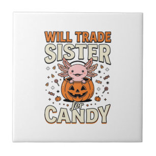 Werde Schwester für Süßigkeiten Axolotl Halloween Fliese