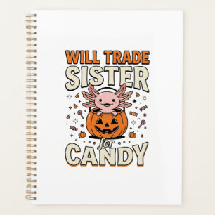 Werde Schwester für Süßigkeiten Axolotl Halloween Planer