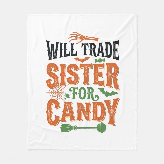 Werde Schwester für Süßigkeiten tauschen Halloween Fleecedecke (Vorderseite)