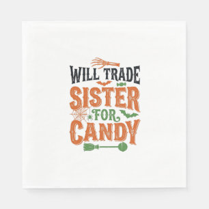 Werde Schwester für Süßigkeiten tauschen Halloween Serviette