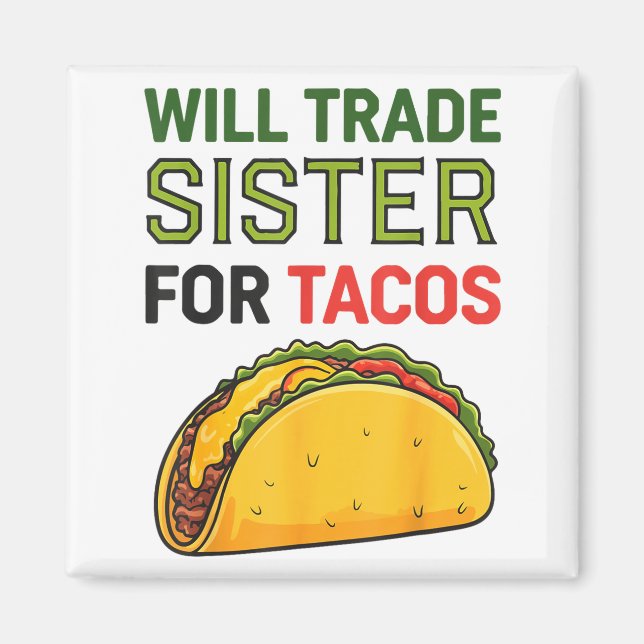 Werde Schwester Für Tacos Cinco De Mayo Lustig Tau Magnet (Vorne)