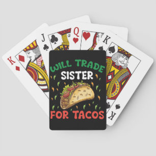 Werde Schwester für Tacos tauschen Cinco De Mayo P Spielkarten
