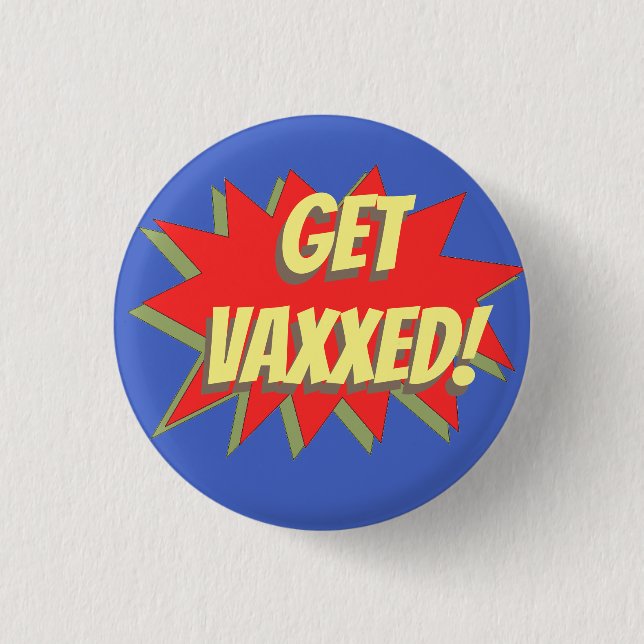 WERDE VAXXED! BUTTON (Vorderseite)