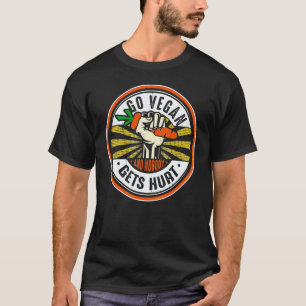 Werde Vegan und Niemand wird verletzt Veganismus T T-Shirt