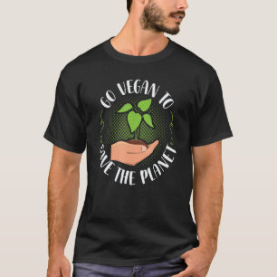 Werde Veganer, um den Planeten zu retten Vegane Ge T-Shirt