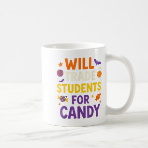 Werden Schüler für Candy Funny Quotes Hallowage ta Kaffeetasse