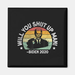 Werden Sie aufhören, Mann - Trump Biden Debate 202 Magnet