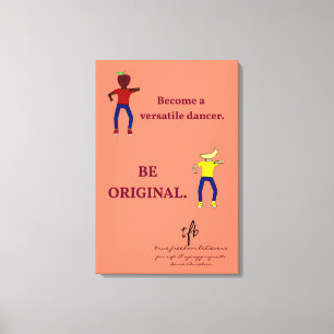 Werden Sie ein Versatile Dancer Lachs Leinwanddruck