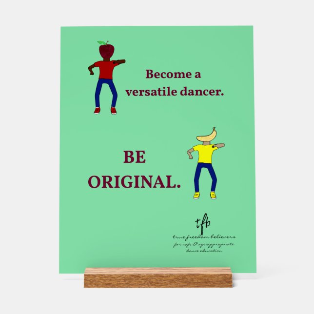 Werden Sie ein Versatile Dancer Light Sea Green Acrylschild (Vorderseite)