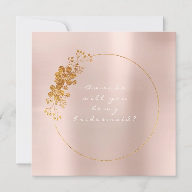 Werden Sie mein Bridesmädchen Gold weißes Rosa sei Einladung (Vorderseite)