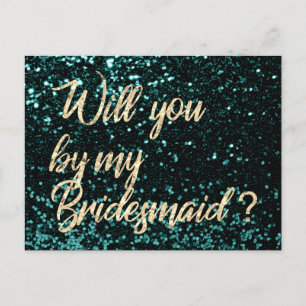 Werden Sie mein Bridesmaid Cali Green Gold Script Einladungspostkarte