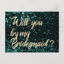Werden Sie mein Bridesmaid Cali Green Gold Script Einladungspostkarte