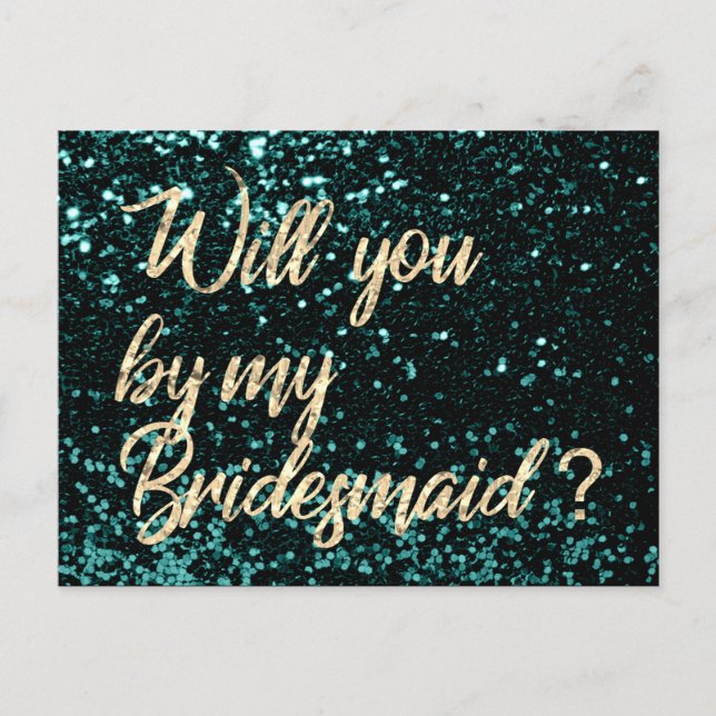 Werden Sie mein Bridesmaid Cali Green Gold Script Einladungspostkarte (Vorderseite)