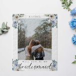 Werden Sie mein Bridesmaid Dusty Blue Rose Foto se Puzzle<br><div class="desc">Dusty blauen Blumen Bridesmaid Vorschlag Puzzle mit benutzerdefinierten Foto.</div>