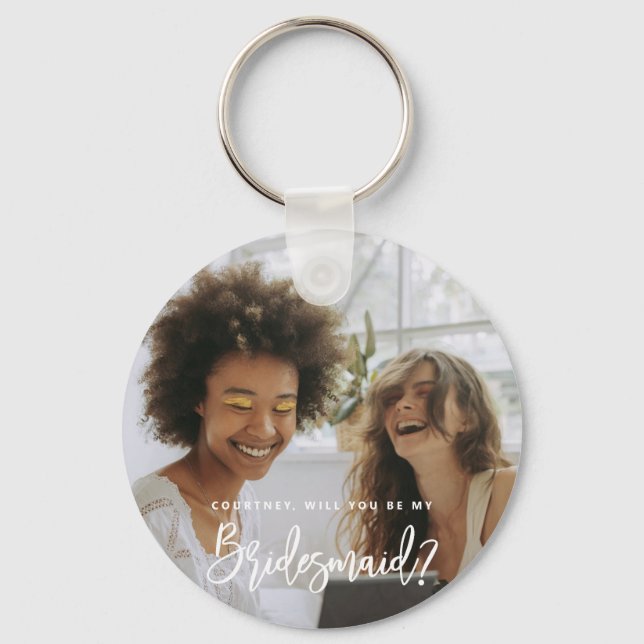 Werden Sie mein Bridesmaid-Foto Keyring Schlüsselanhänger (Vorderseite)