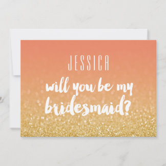 Werden Sie mein Bridesmaid Gold Peach Ombre Glitze Einladung