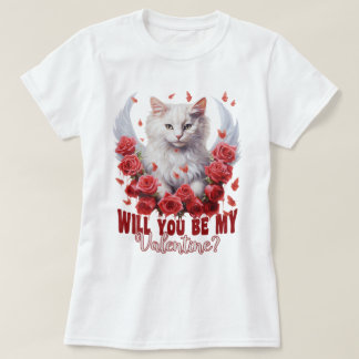 Werden Sie mein Valentinin sein, Cat-T - Shirt? T-Shirt