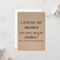 Werden Sie meine Brautjungfrau sein?