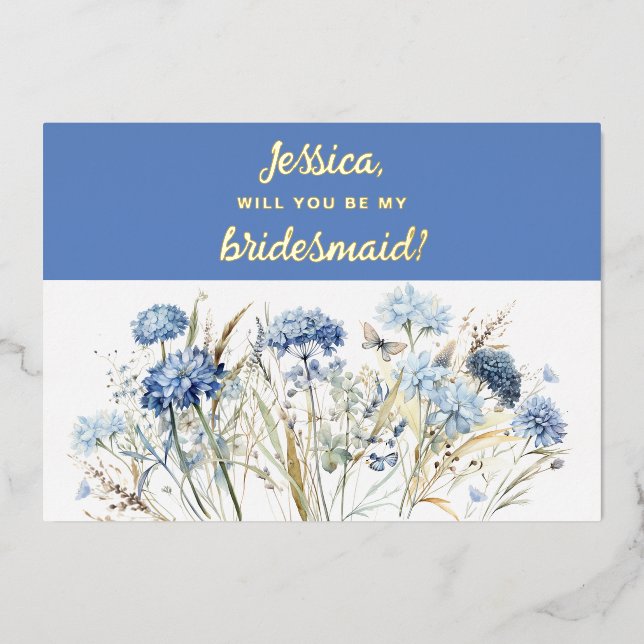 Werden Sie meine Bridesmaid Dusty Blue Wildblumen  Folieneinladung (Vorderseite)