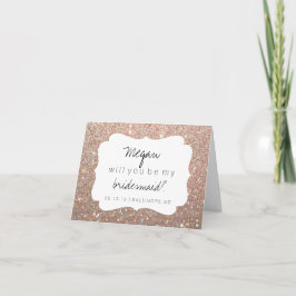 Werden Sie meine Bridesmaid - Fab Day Rose Gold Gl Einladung