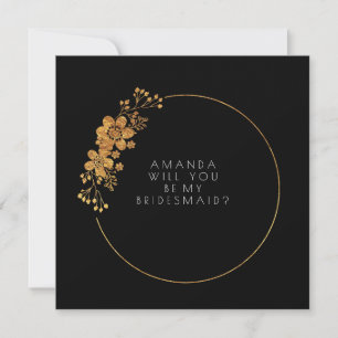 Werden Sie meine Bridesmaid Gold Black Vip sein? Einladung