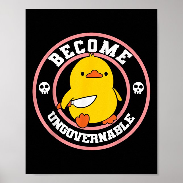 Werden Sie unregierbar Funny Duck Knife Funny Duck Poster (Vorne)