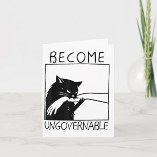 Werden Sie unregierbar - Schwarze Katzen, die Hand Karte