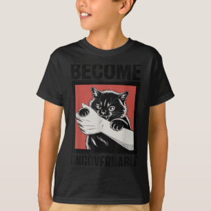 Werden Sie unregierbar - Schwarze Katzen, die Hand T-Shirt