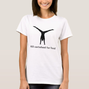 Werden Sie Wagenrad für Nahrung T-Shirt