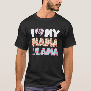 Werdende Mutter ICH LIEBE MEINE MAMA LAMA Lustig B T-Shirt