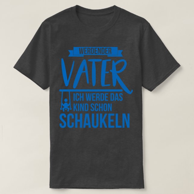 Werdender vater kind schaukeln T-Shirt (Design vorne)