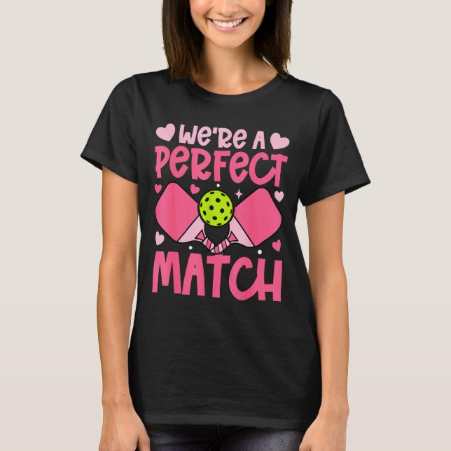 Were A Match Pickleball Couple Paddle Hearts Valen T-Shirt (Vorderseite)