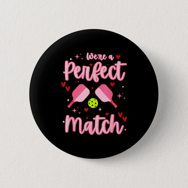 We're A Perfect Match Funny Ckleball Valentines Da Button (Vorderseite)