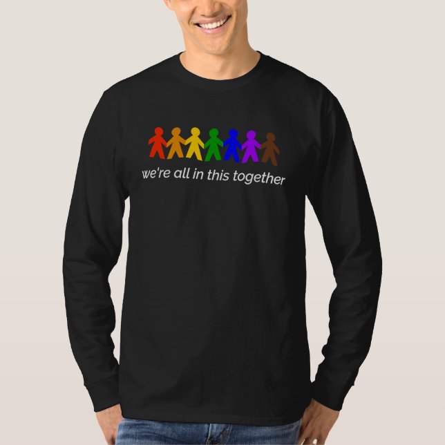 We're All In This Together T-Shirt (Vorderseite)