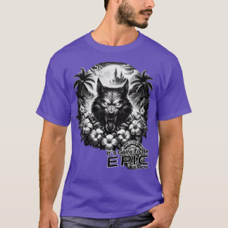 Werewolf wird Epic Orlando Florida sie werden T-Shirt