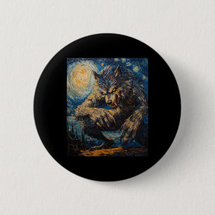 Werewolf Wolf Wolves - Van Gogh Style - Starry Nig Button