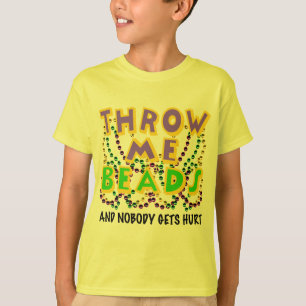 Werfen Sie mich Perlen und niemand erhält verletz T-Shirt