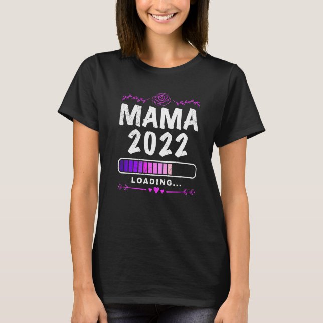 Werkende Mama 2022 Ladungsmutter 2022 Schwangere T-Shirt (Vorderseite)