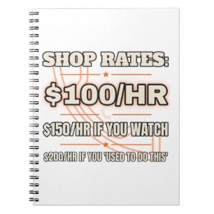 Werkstatt-Tarif 100$/Std. — Notizbuch Notizblock