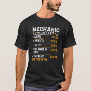 Werkstattmechaniker Stundensatz Mechaniker Arbeite T-Shirt