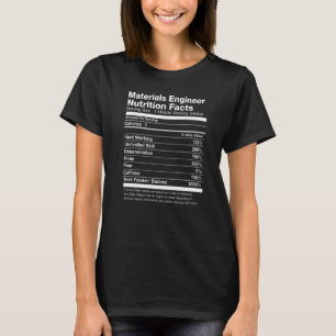 Werkstoffingenieur Ernährung Funny Facts T-Shirt