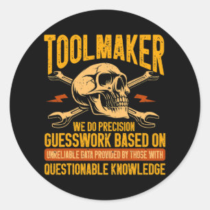 Werkzeugmacher für Präzisionswerkzeuge Runder Aufkleber